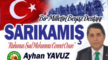 YAVUZ: “SARIKAMIŞ, BÜYÜK BİR KAHRAMANLIK DESTANIDIR”