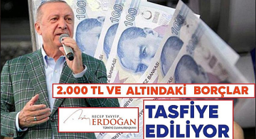 CUMHURBAŞKANI ERDOĞAN MÜJDEYİ VERDİ: İCRA BORÇLARI SİLİNİYOR