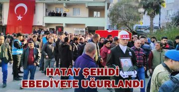 Hatay şehidi ebediyete uğurlandı