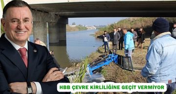 HBB ÇEVRE KİRLİLİĞİNE GEÇİT VERMİYOR