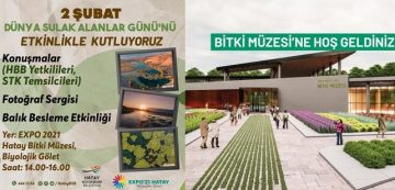 DÜNYA SULAK ALANLAR GÜNÜ EXPO’DA KUTLANACAK