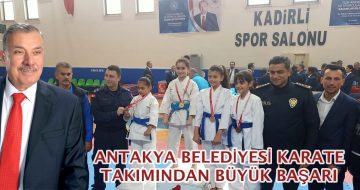 ANTAKYA BELEDİYESİ KARATE TAKIMINDAN BÜYÜK BAŞARI