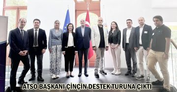 ATSO BAŞKANI ÇİNÇİN DESTEK TURUNA ÇIKTI