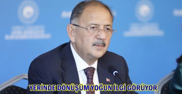 YERİNDE DÖNÜŞÜM YOĞUN İLGİ GÖRÜYOR