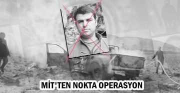 MİT’TEN NOKTA OPERASYON